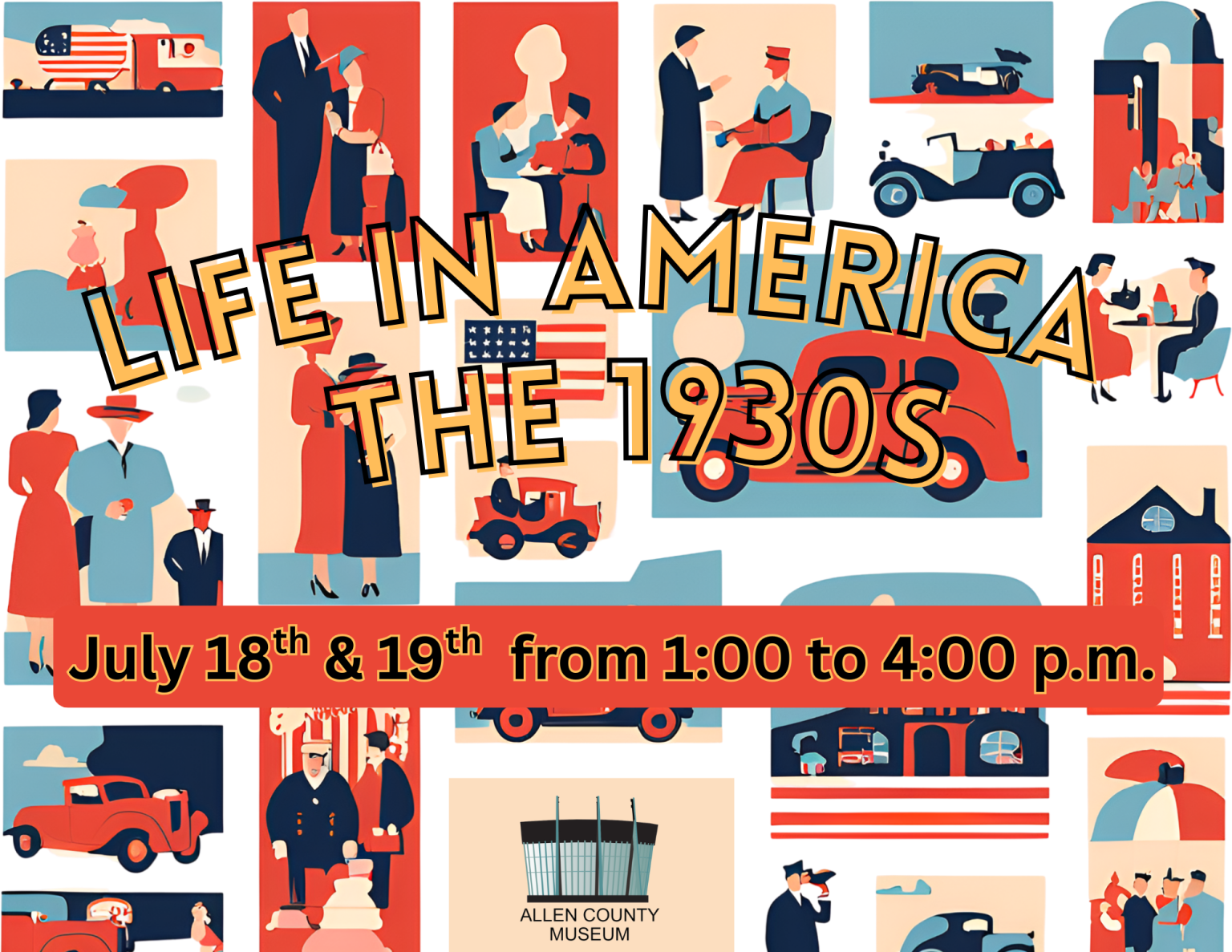 Life in America: The 1930s - Day 2 - Allen County Museum
